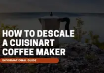 How to Descale a Cuisinart Coffee Maker