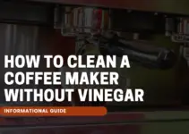How to Clean a Coffee Maker Without Vinegar