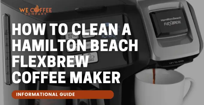 How to Clean a Hamilton Beach FlexBrew Coffee Maker