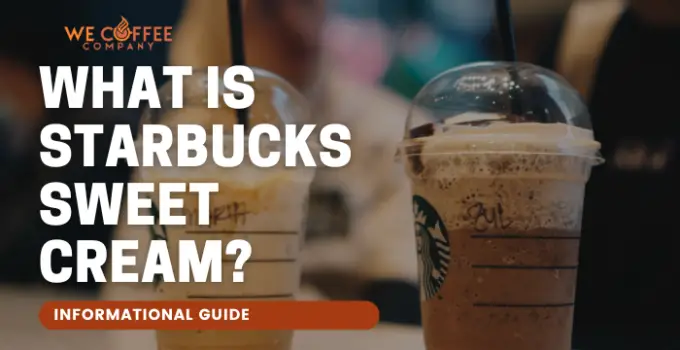 What is Starbucks Sweet Cream?